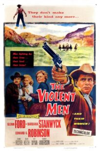 دانلود فیلم The Violent Men 1955399525-840448804