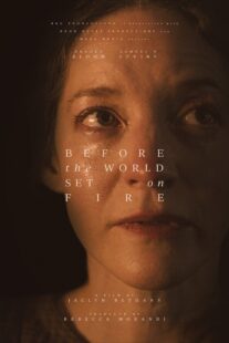 دانلود فیلم Before the World Set on Fire 2023402509-1837335811