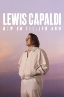 دانلود فیلم Lewis Capaldi: How I’m Feeling Now 2023402640-266975762