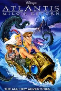 دانلود انیمیشن Atlantis: Milo’s Return 2003402941-833161935