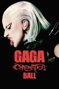 دانلود فیلم Gaga Chromatica Ball 2024400855-1221700183