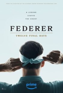 دانلود مستند Federer: Twelve Final Days 2024402498-2058258558