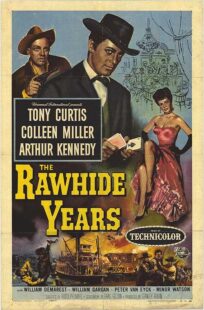 دانلود فیلم The Rawhide Years 1956401510-567330561