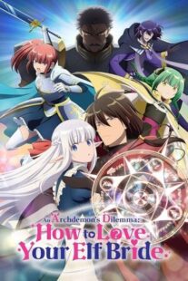دانلود انیمه An Archdemon’s Dilemma: How to Love Your Elf Bride400507-1581268515