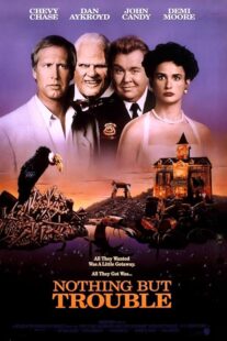 دانلود فیلم Nothing But Trouble 1991401896-795053274