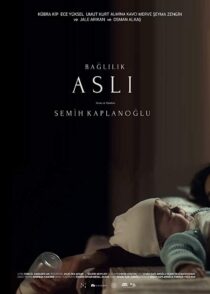 دانلود فیلم Commitment (Baglilik Asli) 2019401491-1654630154
