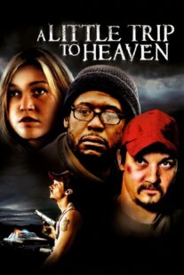 دانلود فیلم A Little Trip to Heaven 2005401807-1355921462
