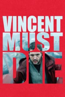 دانلود فیلم Vincent Must Die 2023401476-1218781250