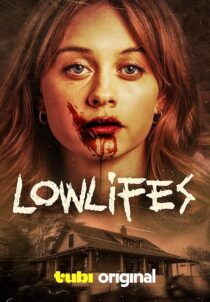 دانلود فیلم Lowlifes 2024404469-596203714