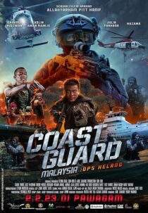 دانلود فیلم Coast Guard Malaysia: Ops Helang 2023403829-348838126