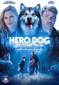 دانلود فیلم Hero Dog: The Journey Home 2021405110-1987270096