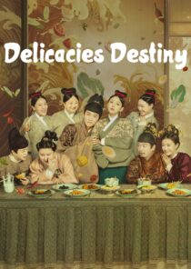 دانلود سریال Delicacies Destiny405760-893074340