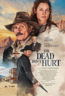 دانلود فیلم The Dead Don’t Hurt 2023404562-1455339892