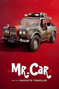 دانلود فیلم Mr. Car and the Knights Templar 2023404657-1571361126