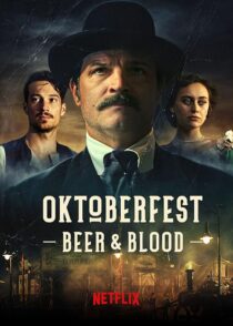 دانلود سریال Oktoberfest: Beer & Blood404000-204291286