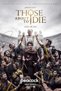 دانلود سریال Those About to Die404710-1915188253