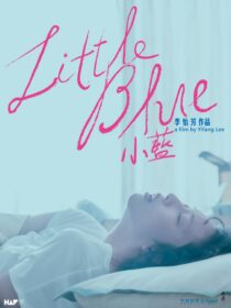 دانلود فیلم Little Blue 2022405531-490002385