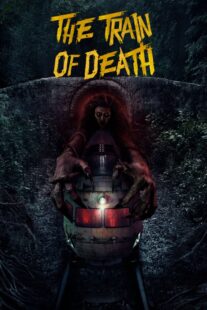 دانلود فیلم The Train of Death 2024407031-83002337