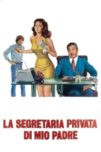 دانلود فیلم La segretaria privata di mio padre 1976407523-1126084866