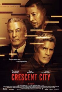دانلود فیلم Crescent City 2024407408-250978843