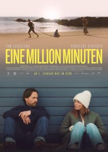 دانلود فیلم A Million Minutes (Eine Million Minuten) 2024407821-982408226