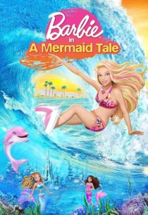 دانلود انیمیشن Barbie in a Mermaid Tale 2010407271-719586083