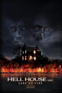 دانلود فیلم Hell House LLC III: Lake of Fire 2019407280-1182973301