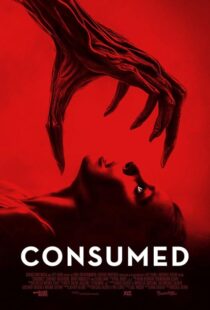 دانلود فیلم Consumed 2024407564-697039771