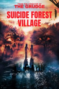 دانلود فیلم Suicide Forest Village 2021406102-864320758