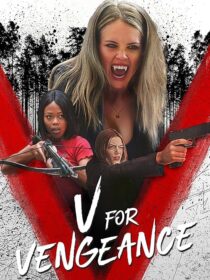 دانلود فیلم V for Vengeance 2022409822-219732094