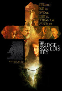 دانلود فیلم The Bridge of San Luis Rey 2004410478-397875769