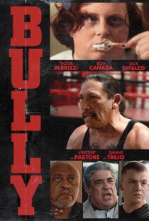 دانلود فیلم Bully 2018410119-679546282