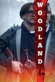 دانلود فیلم Woodland 2018410853-986440852