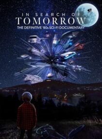دانلود مستند In Search of Tomorrow 2022409164-1299245164