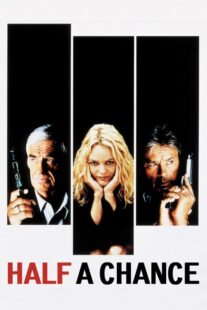 دانلود فیلم Half a Chance 1998410623-1905048439