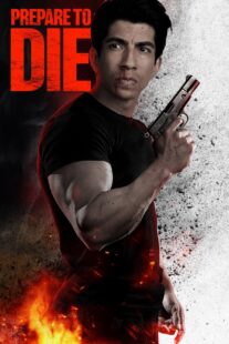 دانلود فیلم Prepare to Die 2024410938-170788421