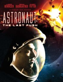 دانلود فیلم Astronaut: The Last Push 2012413031-582453292