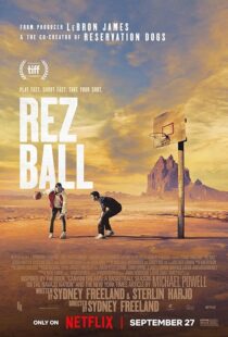 دانلود فیلم Rez Ball 2024412685-219724423