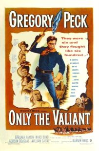 دانلود فیلم Only the Valiant 1951411183-330384798