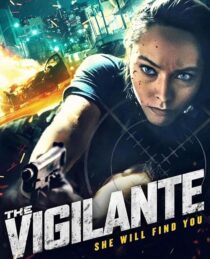 دانلود فیلم The Vigilante 2023412737-1943918207