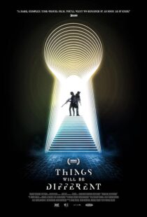 دانلود فیلم Things Will Be Different 2024411583-1015676628