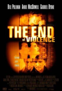 دانلود فیلم The End of Violence 1997413073-1107851921