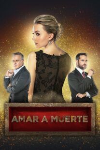 دانلود سریال Amar a muerte412855-2005718603