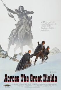 دانلود فیلم Across the Great Divide 1976411794-1369874997