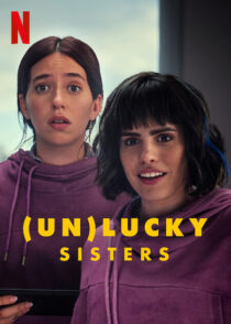 دانلود فیلم (Un)lucky Sisters 2024412582-917595093