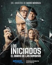 دانلود فیلم The Initiated: Written from the Shadows (Los Iniciados 2) 2024412579-584770370