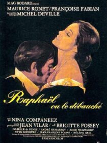 دانلود فیلم Raphael or the Debauched One (Raphaël ou le débauché) 1971412446-887227369