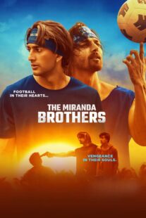 دانلود فیلم هندی The Miranda Brothers 2024413625-896580283