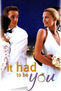 دانلود فیلم It Had to Be You 2000414142-1106245662