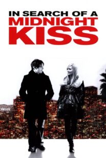 دانلود فیلم In Search of a Midnight Kiss 2007414941-1811110709
